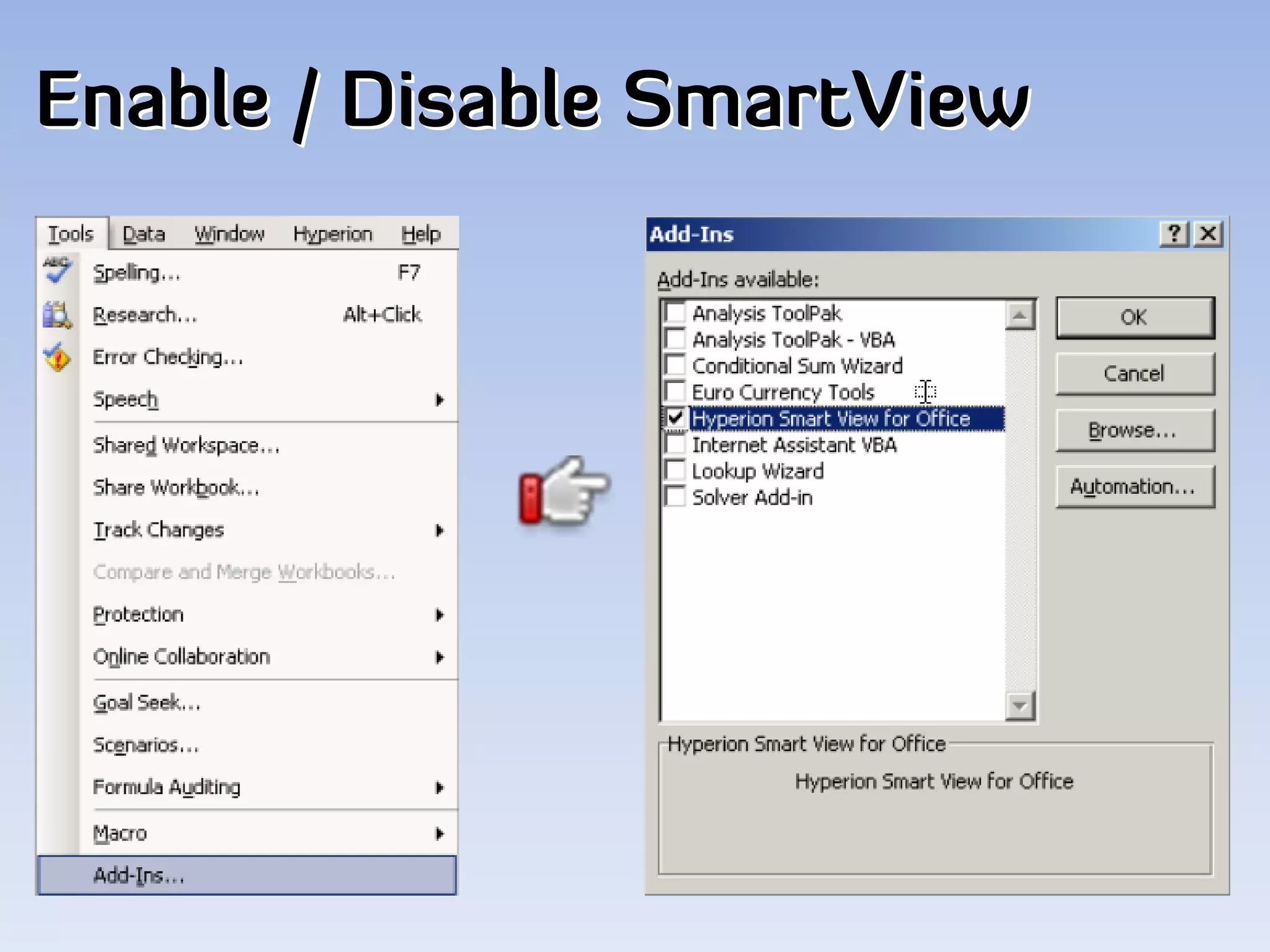 Enable / Disable SmartView
 