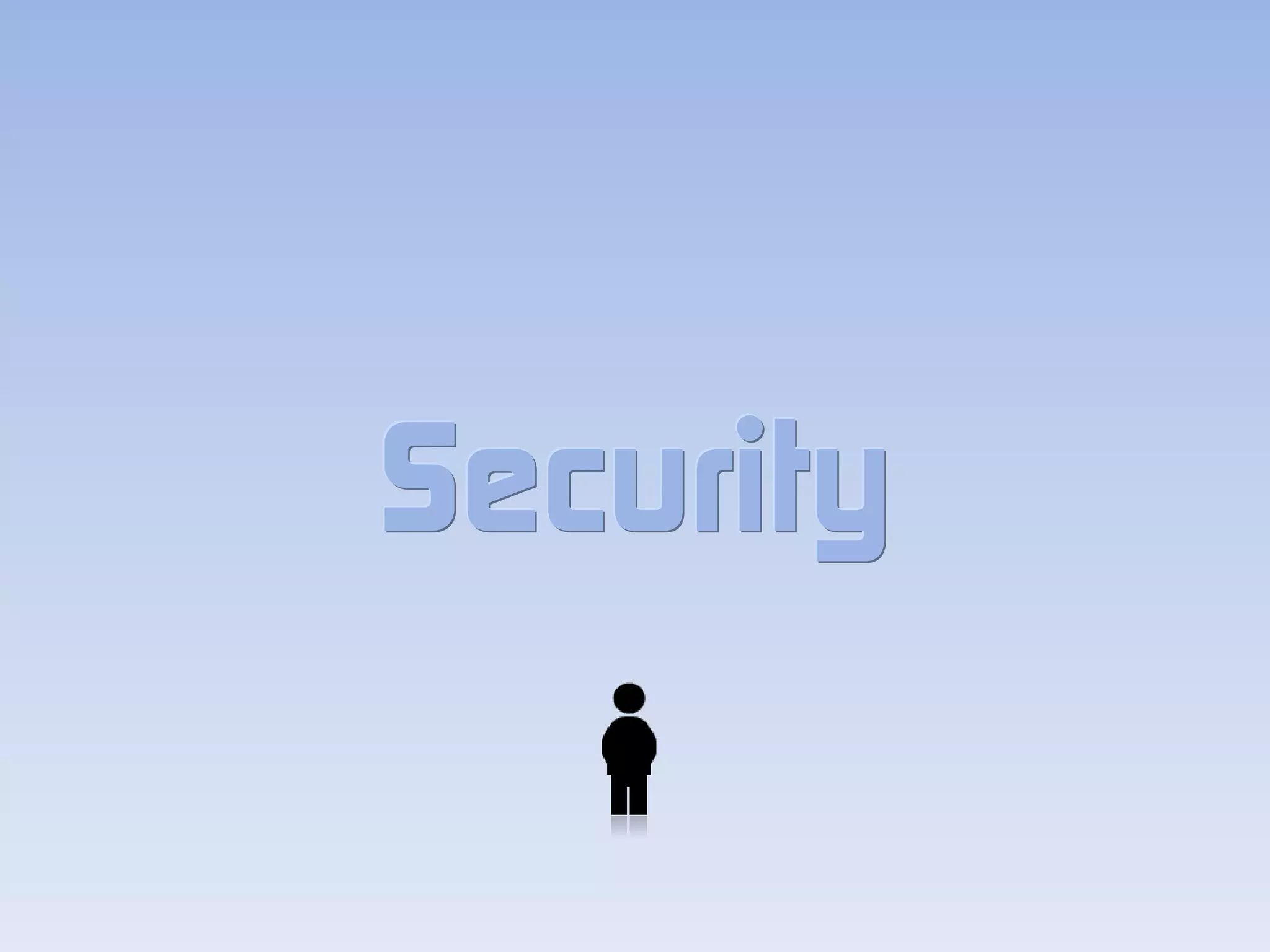 Security
 