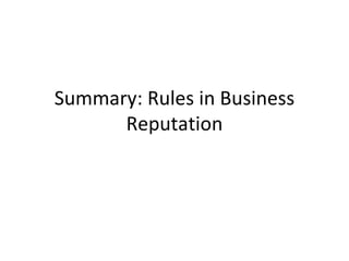 Summary: Rules in Business Reputation 
