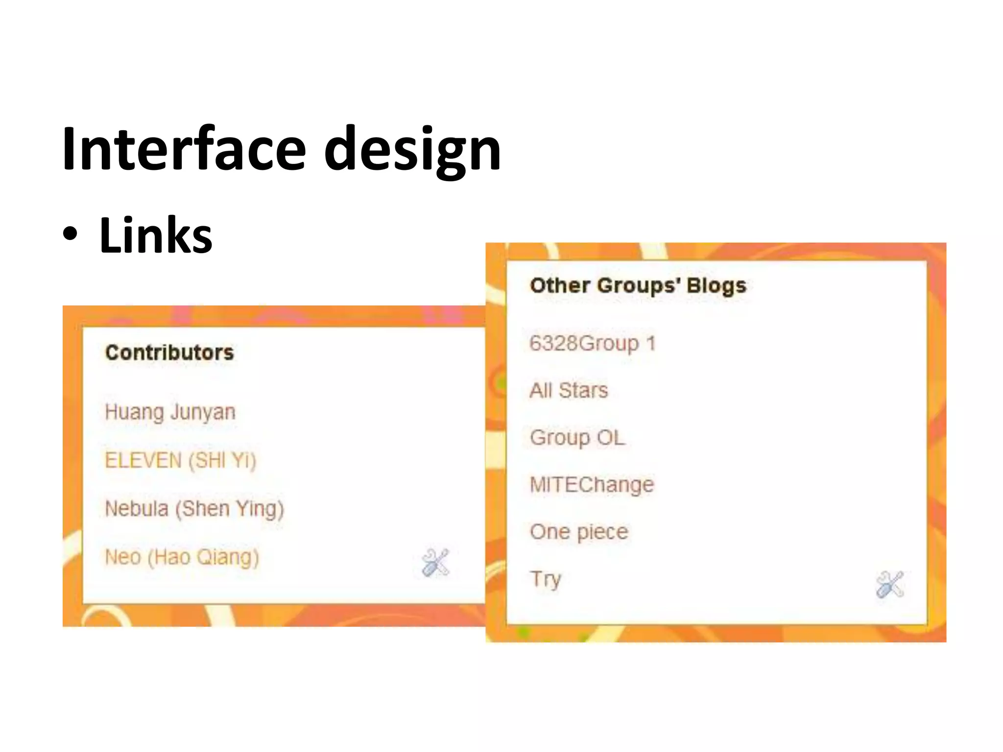 Interface design
• Links