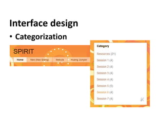 Interface design
• Categorization
 