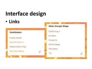 Interface design
• Links
 