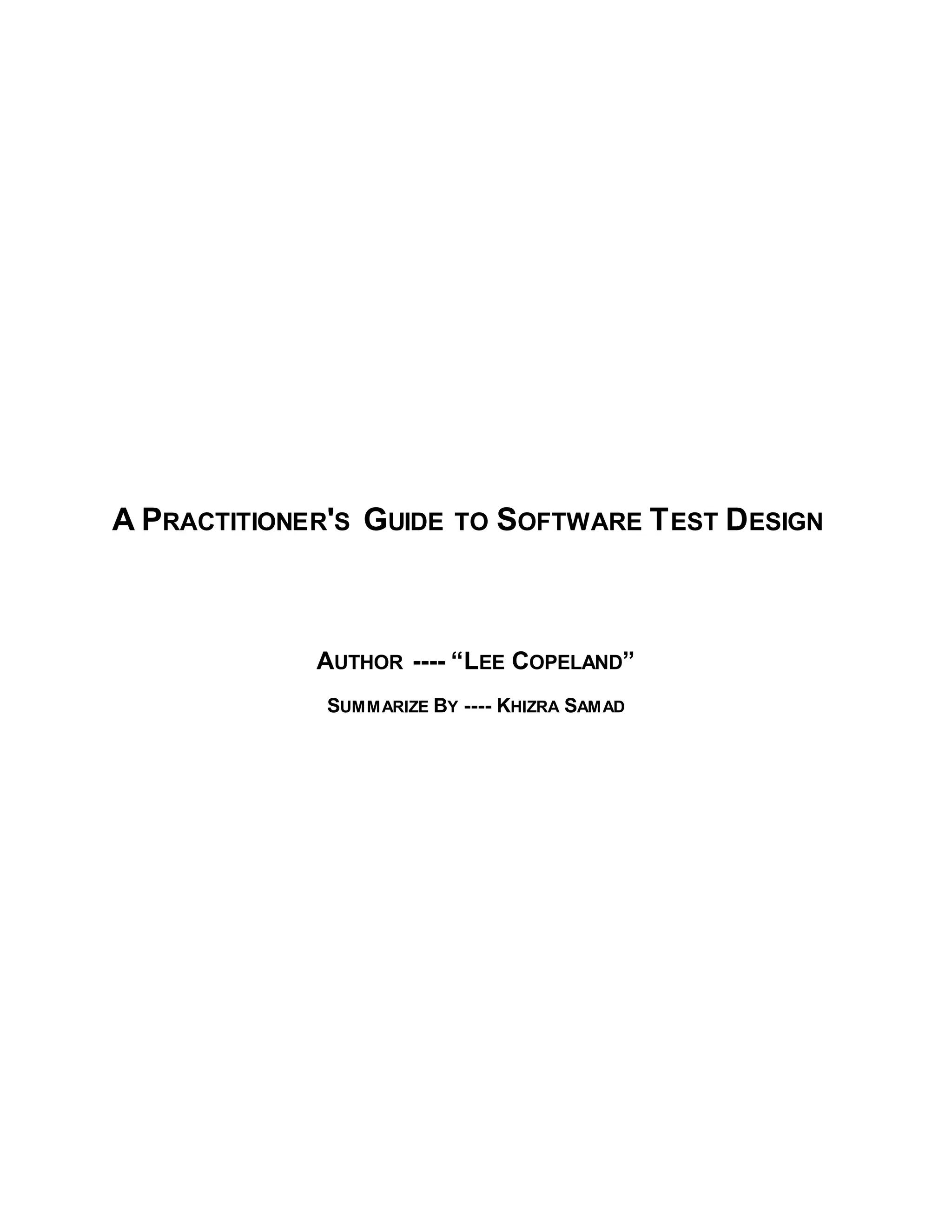 A PRACTITIONER'S GUIDE TO SOFTWARE TEST DESIGN [Summary] | DOCX
