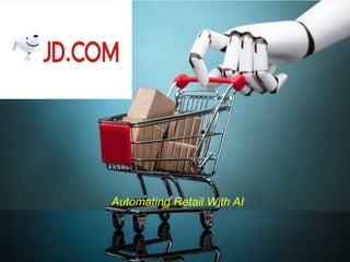Automating Retail With AI
 