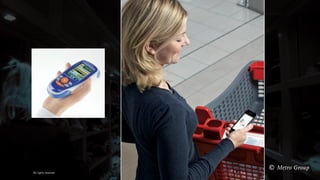 All rights reserved
                      ©   Metro Group
 