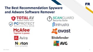 FR
The Best Recommendation Spyware
and Adware Software Remover
Add a footer 8
 