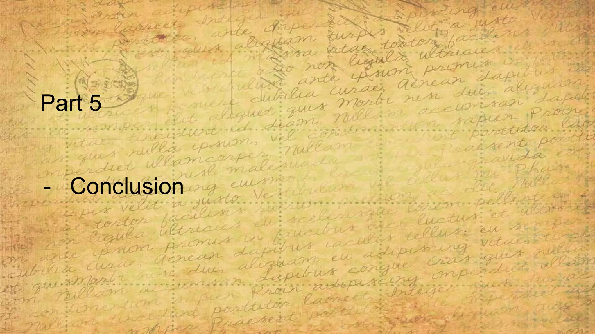 Part 5
- Conclusion
 