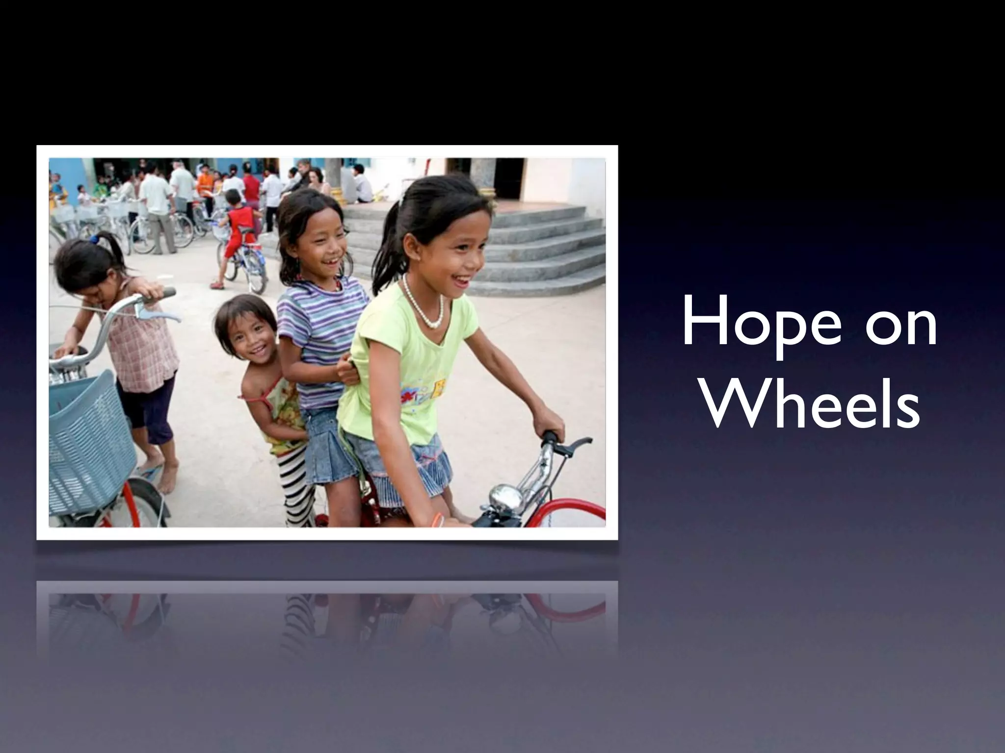 Hope on
Wheels
 