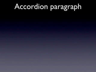 Accordion paragraph
 