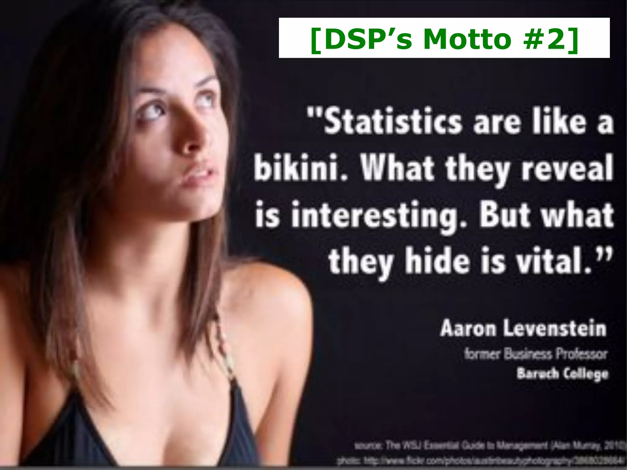 18
[DSP’s Motto #2]
 