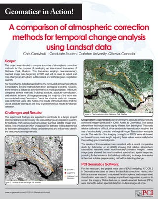 Geomatica® in Action!

   A comparison of atmospheric correction
    methods for temporal change analysis
             using Landsat data
                    Chris Czerwinski - Graduate Student, Carleton University, Ottawa, Canada

Scope:
This project was intended to compare a number of atmospheric correction
methods for the purpose of developing an inter-annual time-series of
Gatineau Park, Quebec. This time-series employs near-anniversary
Landsat image data beginning in 1986 and will be used to detect and
map changes in abrupt and subtle, natural and anthropogenic, vegetation
quantity.
For most change detection applications, the removal of atmospheric effects
is mandatory. Several methods have been developed to do this; however,
there remains a debate as to which method is most appropriate. This study
compares several methods, including absolute, absolute-normalization,
and relative. In terms of image processing, the majority of the work was
accomplished using Geomatica. One of the absolute methods, however,
was performed using Idrisi Andes. The results of this study show that the
use of absolute techniques are likely to yield erroneous results for change
detection.

Challenges and Results:
The experiment findings are expected to contribute to a larger project
intended to track contemporary inter-annual changes in vegetation quantity    One problem I experienced was transferring the absolute atmospherically
for Gatineau Park using a near-anniversary Landsat satellite image time-      corrected imagery produced in IDRISI Andes to Geomatica. The spatial
series. The precision in which change can be detected will be determined      reference of the images were slightly different from the original. This made
by the extent atmospheric effects can be removed and will serve to identify   relative calibrations difficult, since an absolute-normalization required the
the best preprocessing methods.                                               use of an absolutely corrected and original image. The solution was quite
                                                                              simple. The extents of the imagery coming from IDRISI were all skewed
                                                                              north-west by one pixels length; adjusting these values was actually better
                                                                              then setting ground control points.
                                                                              The results of this experiment are consistent with a recent comparative
                                                                              study by Schroeder et al. (2006) showing that relative atmospheric
                                                                              calibrations retrieved more radiometrically-consistent images. These
                                                                              image pairs showed the most consistent spectral and spatial response,
                                                                              providing further evidence that relatively calibrating an image time-series
                                                                              is the most suitable preprocessing method for detecting change.

                                                                              PCI Geomatics Software:
                                                                              For the most part, this project made use of EASI modeling. ATCOR 2
                                                                              in Geomatica was used as one of the absolute corrections. Humid, mid-
                                                                              latitude summer was used to represent the atmosphere, and a supervised
                                                                              classification was used to develop simple linear regression equations to
                                                                              correct the imagery. Stable features, or pseudo-invariant features (PIFs),
                                                                              were trained to extract spectral data from multiple images at once.


www.pcigeomatics.com | © 2010 - Gematica in Action!
 