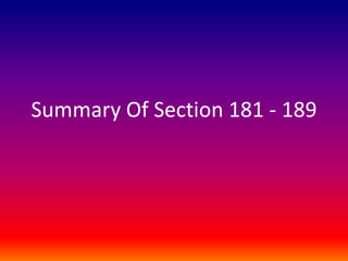 Summary Of Section 181 - 189 