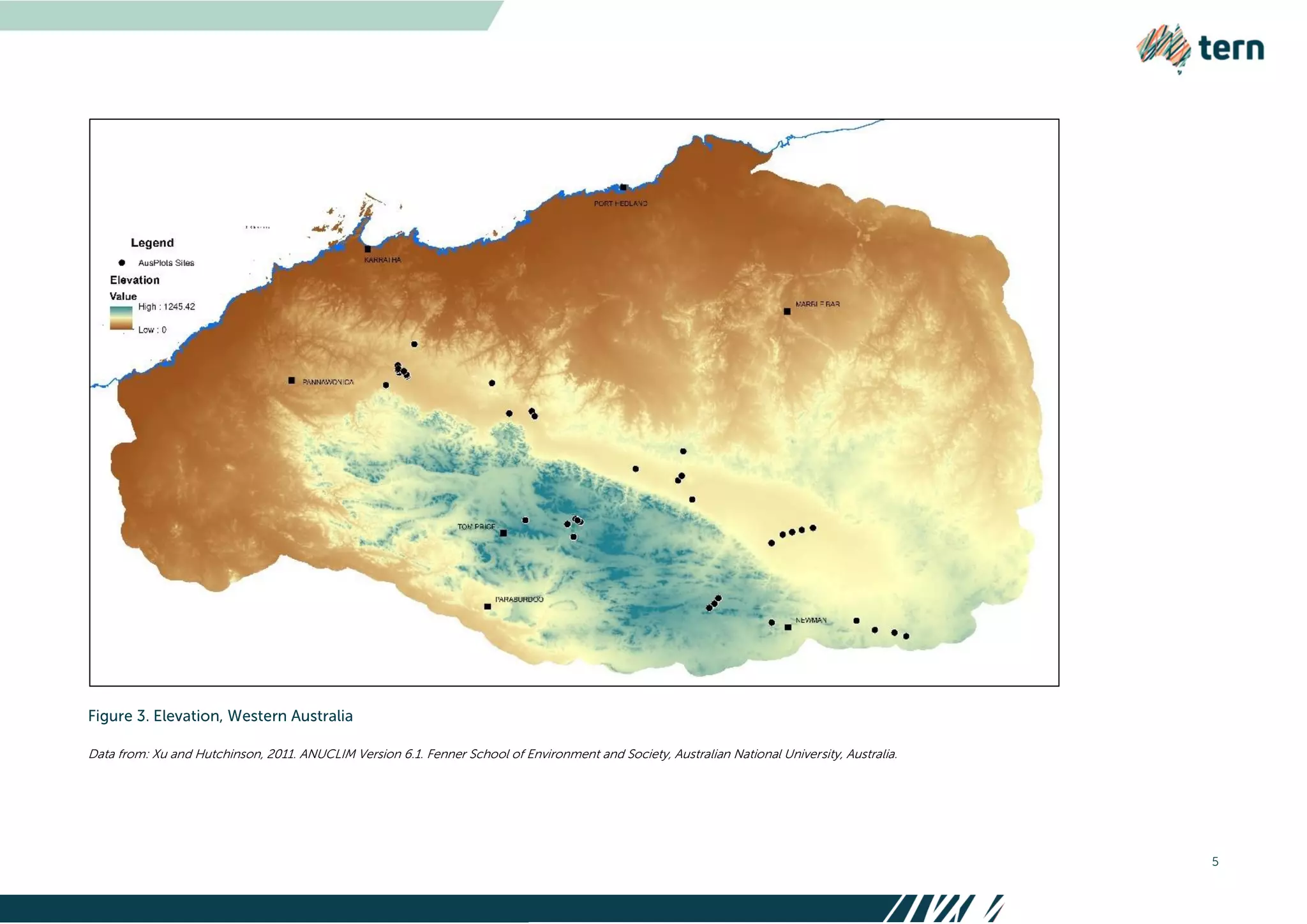 5
Data from: Xu and Hutchinson, 2011. ANUCLIM Version 6.1. Fenner School of Environment and Society, Australian National University, Australia.
 
