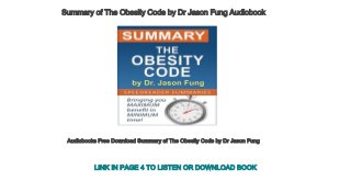 Audiobooks Free Download Summary of The Obesity Code by Dr Jason Fung