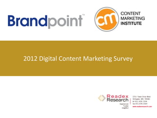 2012 Digital Content Marketing Survey
 