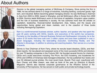 About Authors
Dominic is the global managing partner of McKinsey & Company. Since joining the firm in
1986, he has advised...