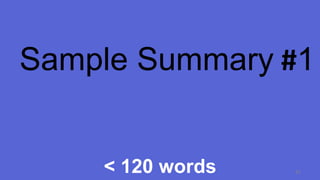 < 120 words
Sample Summary #1
41
 