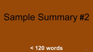 < 120 words
Sample Summary #2
50
 