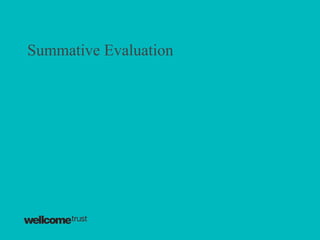 Summative Evaluation
 
