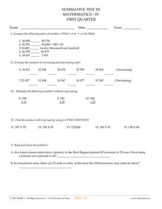 -------------------------------------------------------------------------------------------------------------------------------------------------------------------------------------------------------
Ⓒ 2015 LiGhT | All Rights Reserved. | For Personal Use Only. www.slideshare.net
117. Isa sa mga alagang hayop na dapat paramihin dahil sa pagbibigay aliw at mabuting kasama sa bahay ay
ang_____.
a. kuneho b. aso c. kalabaw d. kambing
118. Alin sa mga sumusunod ang makatutulong sa pagtitipid ng oras, lakas at panahon?
a. Talaan b. Talatakdaan c. Panuntunan d. Gawain
119. Ito ang pinaghati- hating gawain sa lahat ng kasap ng mag-anak para gampanan sa takdang oras at araw.
a. Pansariling Talatakdaan c. Pangmaramihan talaan
b. Pang mag-anak na talatakdaan d. Maraming gawain
120. Anong kaso ang maaring harapin ng taong mahuhuling nananakit ng mga hayop?
a. Paglabag sa Animal Welfare Act
b. Paglabag sa Animal Rights policy
c. Paglabag sa Animal Protection Law
PaGe - 41
 