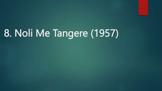 8. Noli Me Tangere (1957)
 