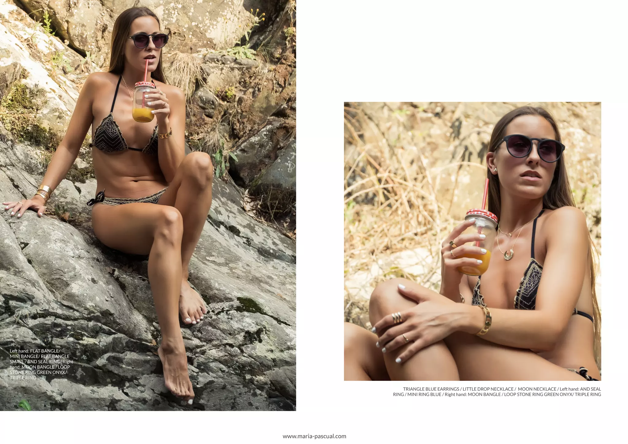 www.maria-pascual.com
TRIANGLE BLUE EARRINGS / LITTLE DROP NECKLACE / MOON NECKLACE / Left hand: AND SEAL
RING / MINI RING BLUE / Right hand: MOON BANGLE / LOOP STONE RING GREEN ONYX/ TRIPLE RING
Left hand: FLAT BANGLE/
MINI BANGLE/ FLAT BANGLE
SMALL / AND SEAL RING/ Right
hand: MOON BANGLE / LOOP
STONE RING GREEN ONYX/
TRIPLE RING
 