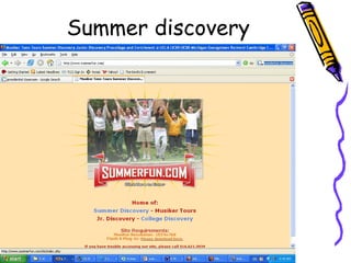 Summer discovery 