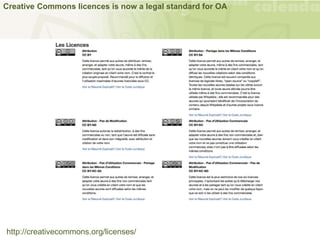 Creative Commons licences is now a legal standard for OA
http://creativecommons.org/licenses/
 