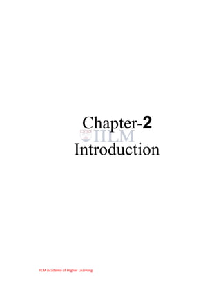 Chapter-2
                    Introduction




IILM Academy of Higher Learning
 