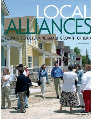 LOCAL
ALLIANCES
HELPING TO DETERMINE SMART GROWTH CRITERIA
                                          By John Van Gieson




                            SUMMER 2004 ON COMMON GROUND   23
 