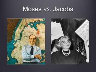 Moses vs. Jacobs
 