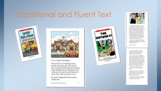 Transitional and Fluent Text
 