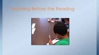 Teaching Before the Reading
 