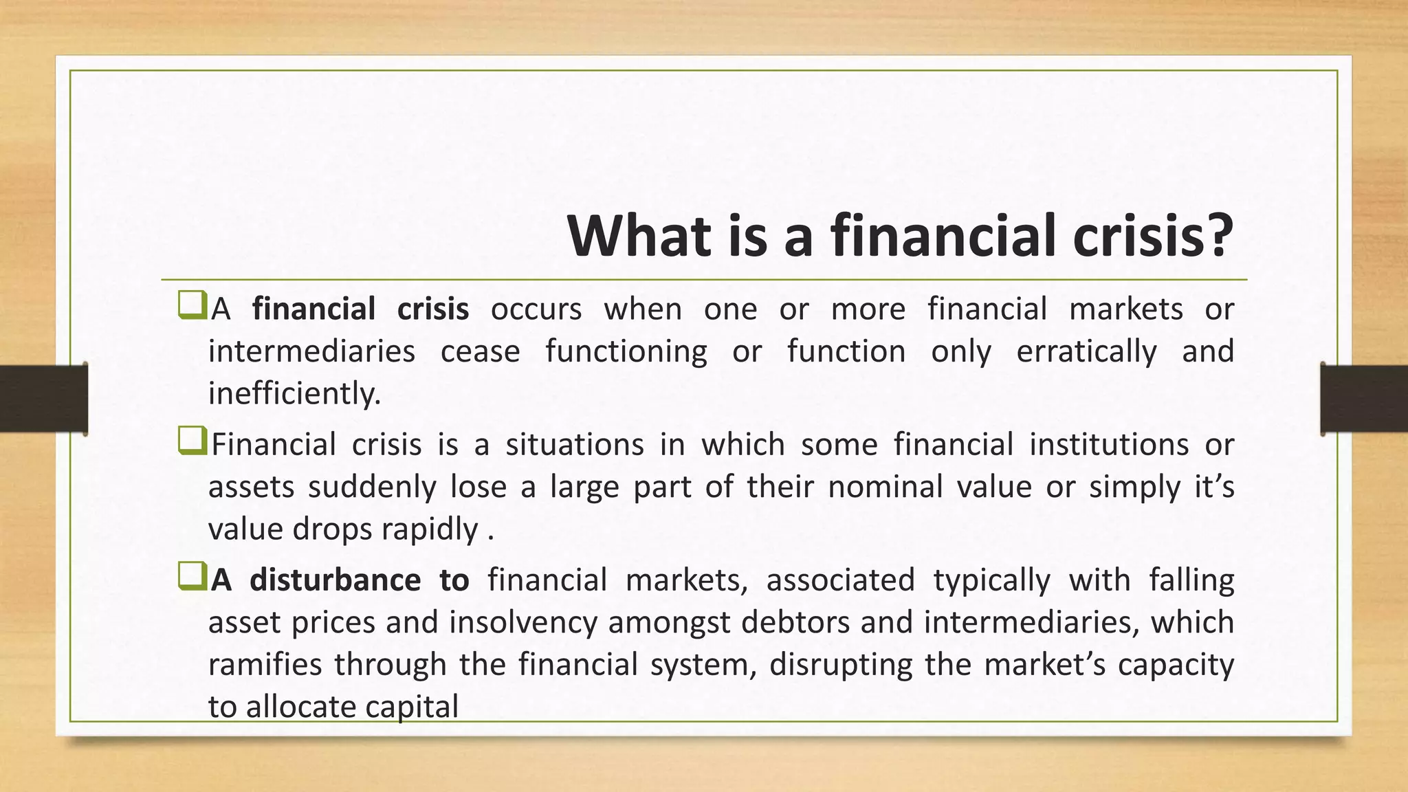 Summer 2023 Class Presentation on Financial Crises _ Causes and ...