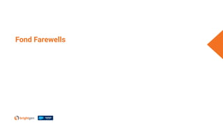 Fond Farewells
 
