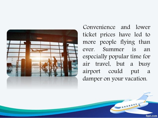 Summer Airport Travel Tips; 2.