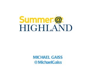 MICHAEL GAISS
@MichaelGaiss
 