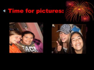 Time for pictures: 