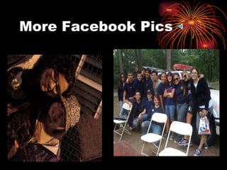 More Facebook Pics 