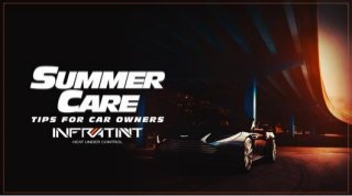 Summer care tips for car owners