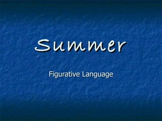 Summer Figurative Language 