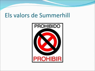 Els valors de Summerhill 