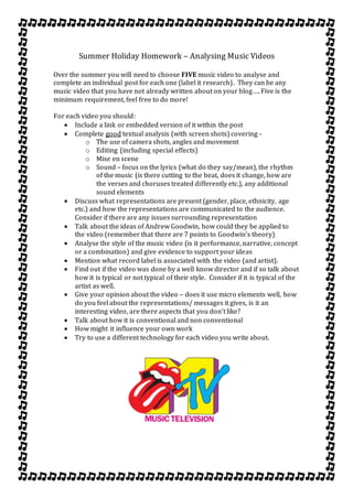 Summer Holiday Homework – Analysing Music Videos
Over the summer you will need to choose FIVE music video to analyse and
c...