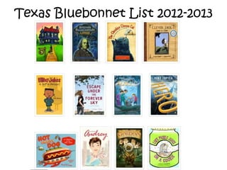 Texas Bluebonnet List 2012-2013
 