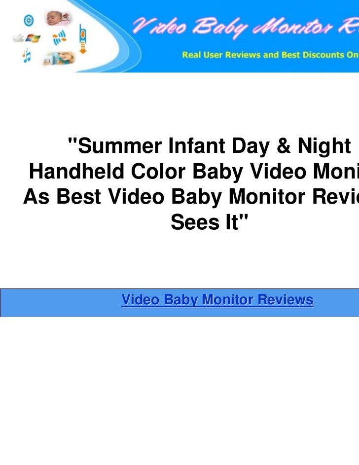 summer day and night video monitor