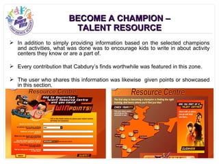 BECOME A CHAMPION – TALENT RESOURCE <ul><li>In addition to simply providing information based on the selected champions an...