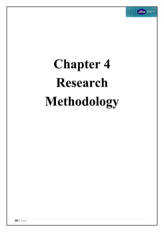 29 P a g e
Chapter 4
Research
Methodology
 
