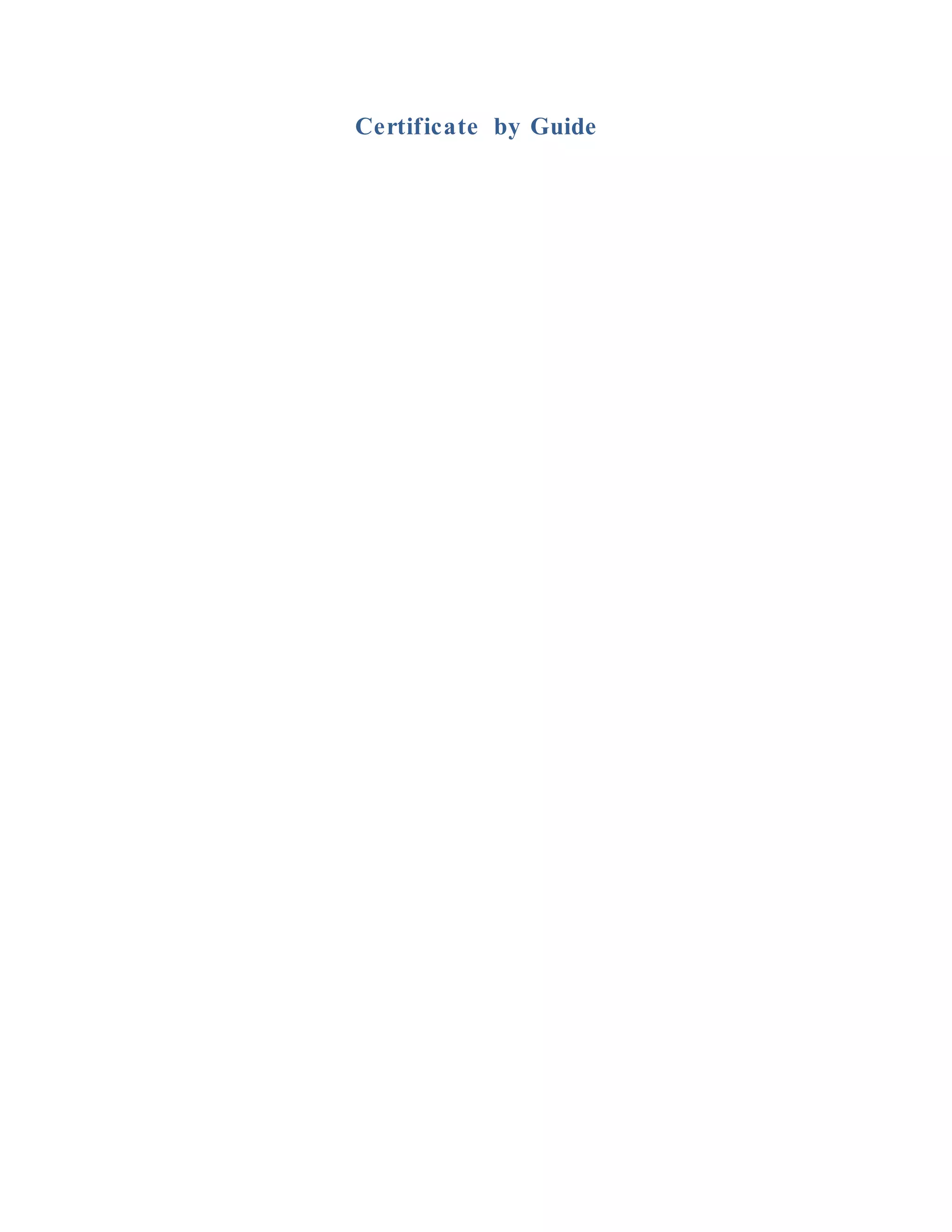 Certificate by Guide
 