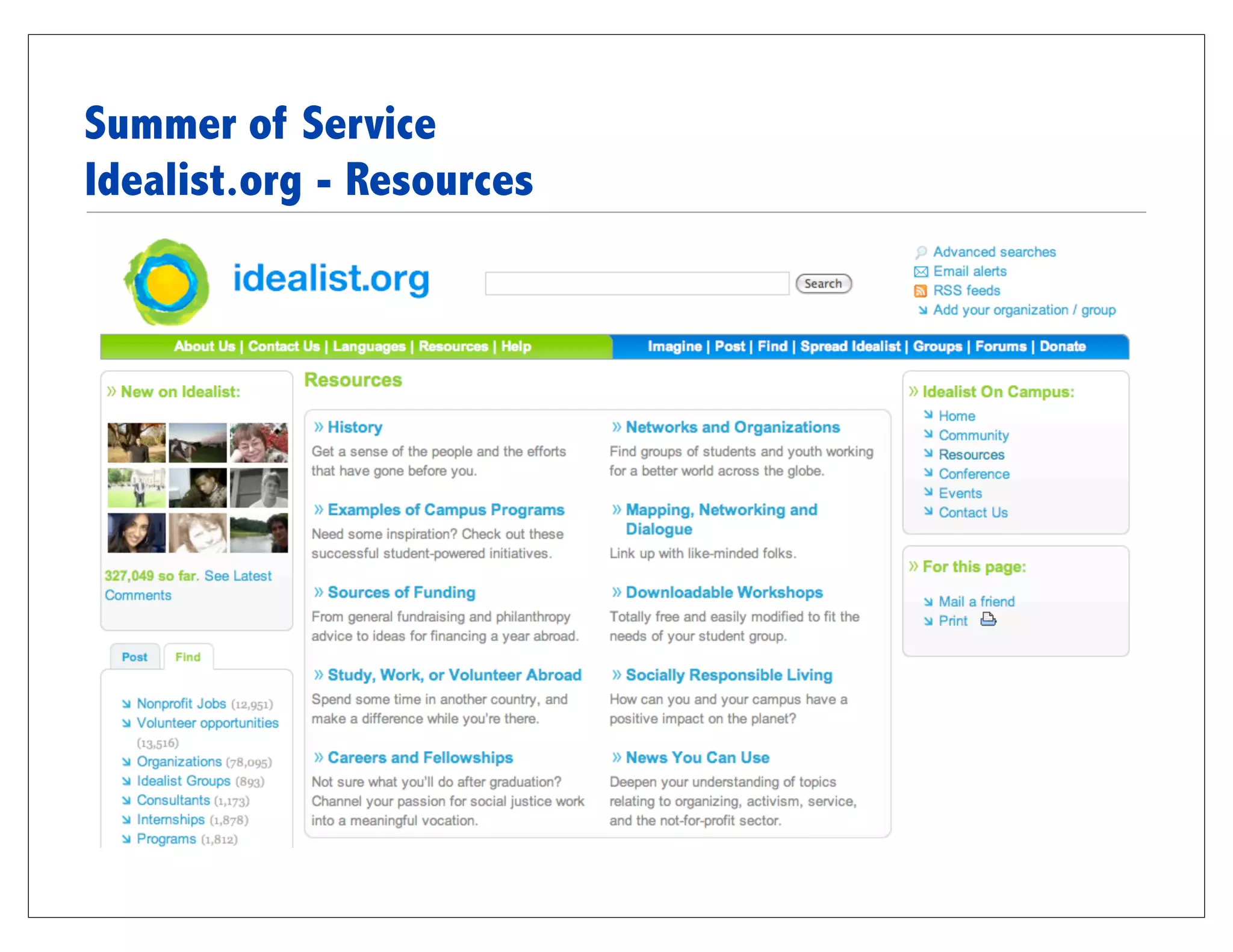 Summer of Service
Idealist.org - Resources
 