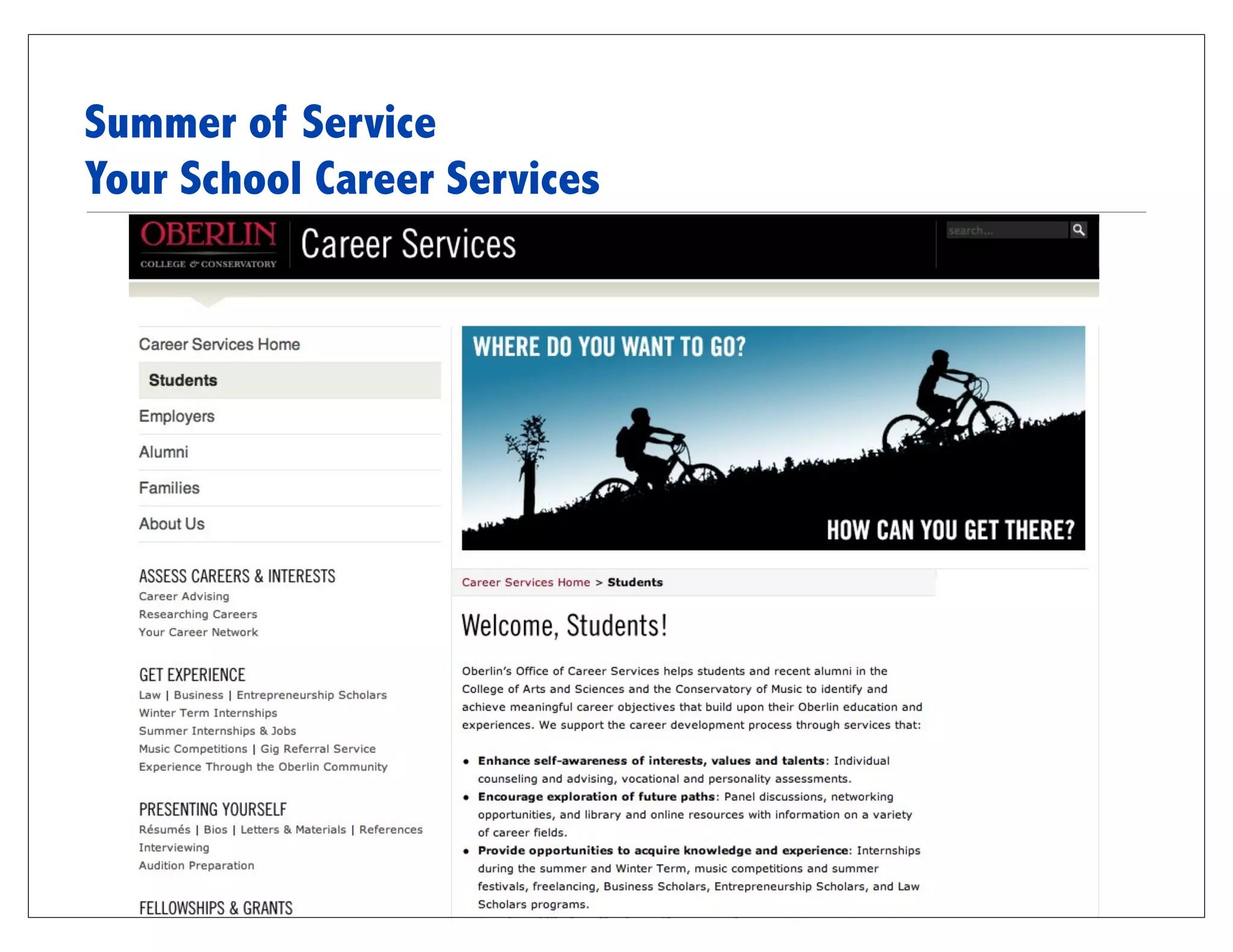 Summer of Service
Your School Career Services
 